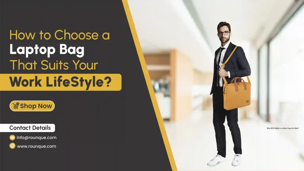 How to Choose a Laptop Bag That Suits Your Work-Life Style-Banner
